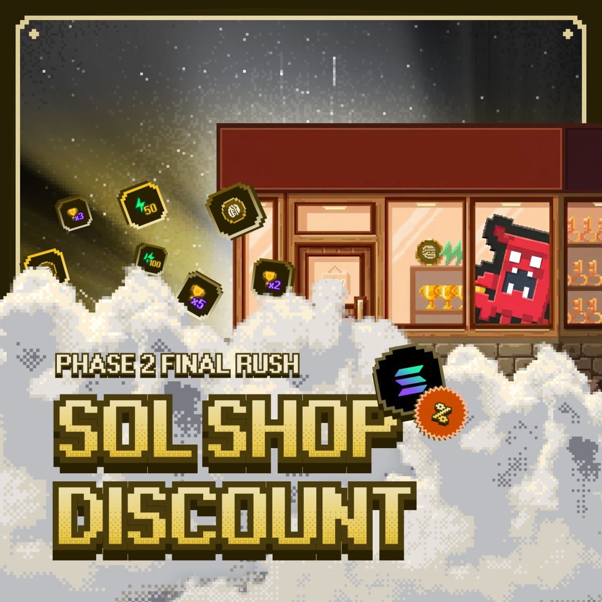 Phase 2 Final Rush: SOL Shop Discount