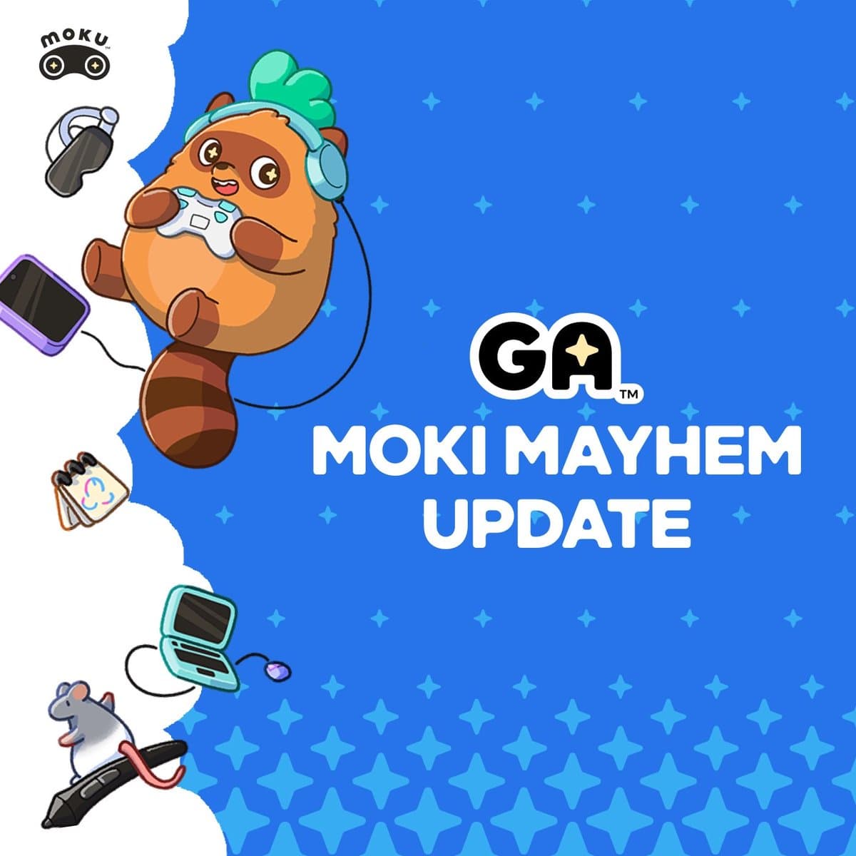 Moki Mayhem Update