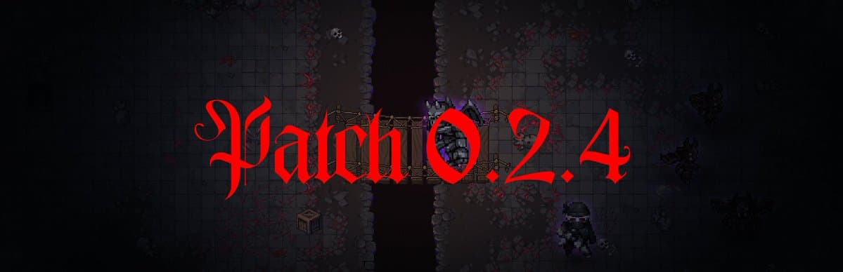 v0.2.4: Dungeons Update