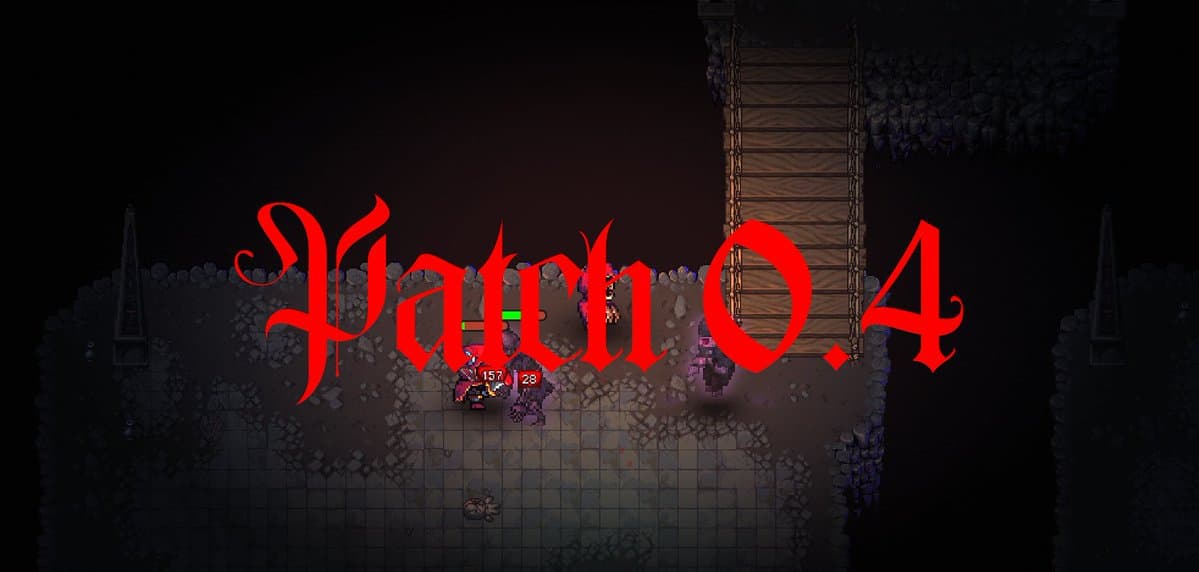 Patch V0.4: Dungeons Hardcore