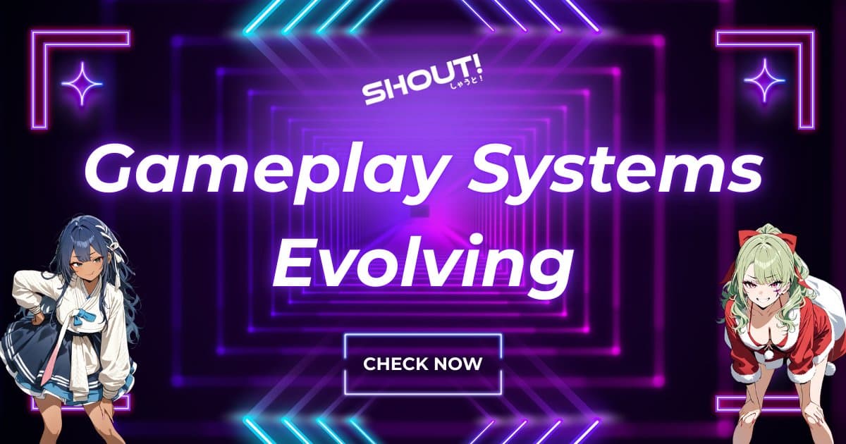 Gameplay Systems Evolving
