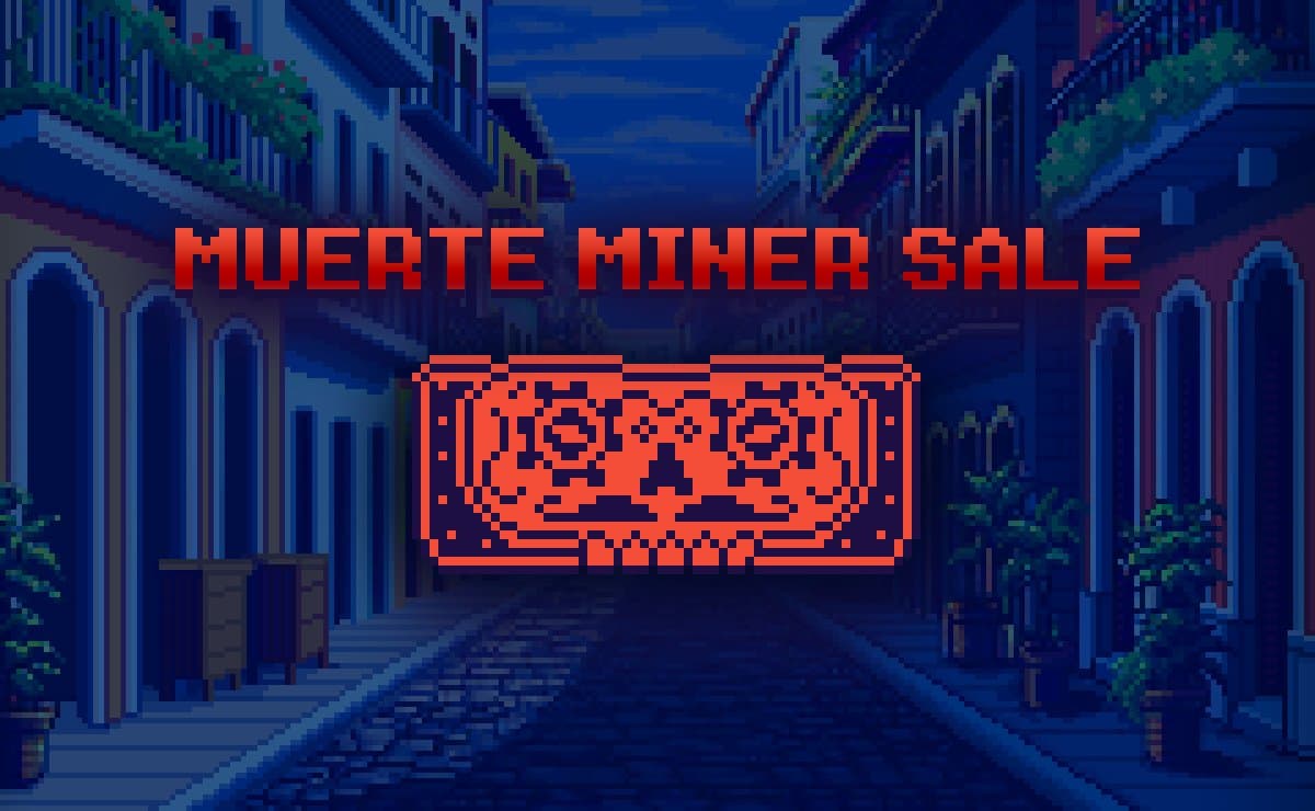 Muerte Miner Sale